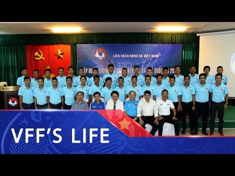 Khai mạc lớp tập huấn trọng tài các giải bóng đá trẻ Quốc gia 2018 | VFF Channel