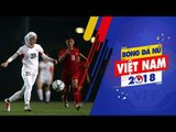 Đánh bại U19 nữ Jordan, U19 nữ Việt Nam giành vé vào vòng 2 U19 nữ châu Á 2019 | VFF Channel
