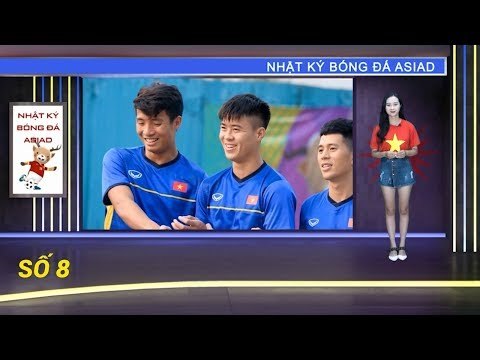 Nhật ký Asiad số 8: Xem trực tiếp O.Việt Nam - O.Bahrain trên kênh nào? | VFF Channel