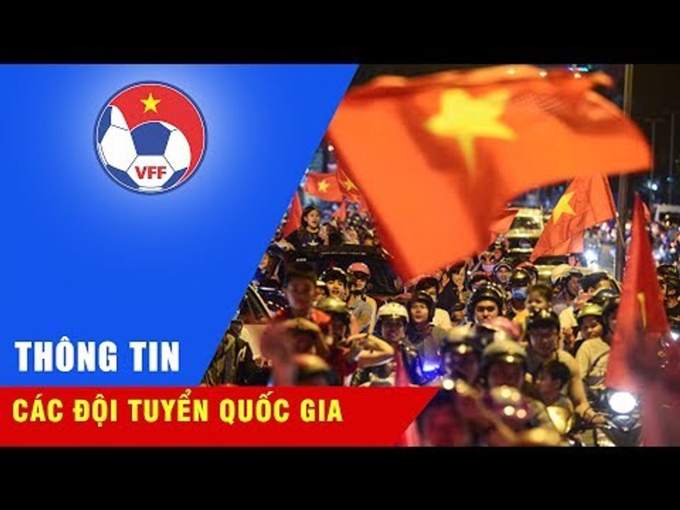 Không khí ăn mừng của các CĐV trên khắp cả nước sau chiến tích kỳ diệu của U23 Việt Nam
