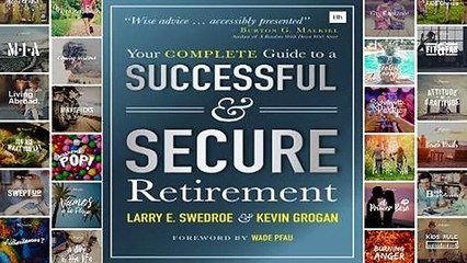 [Read] Your Complete Guide to a Successful & Secure Retirement  For Free