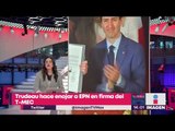 Justin Trudeau hace enojar a Peña Nieto en firma del T-MEC | Noticias con Yuriria Sierra