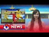 VFF NEWS Số 128 | Lượt trận cuối Vòng 2 V.League 2018 diễn ra căng thẳng, ĐT Nữ QG chuẩn bị tập huấn