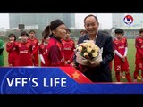 Chủ tịch LĐBĐVN Lê Khánh Hải thăm và động viên Đội tuyển nữ Quốc gia Việt Nam | VFF Channel