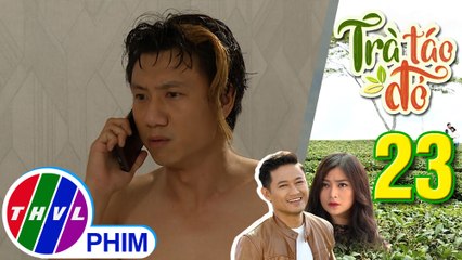 THVL | Trà táo đỏ - Tập 23[1]: Khương nổi điên khi biết Hiếu và Trúc Trà quen nhau