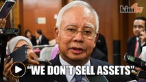 Najib: We shouldn't sell our assets