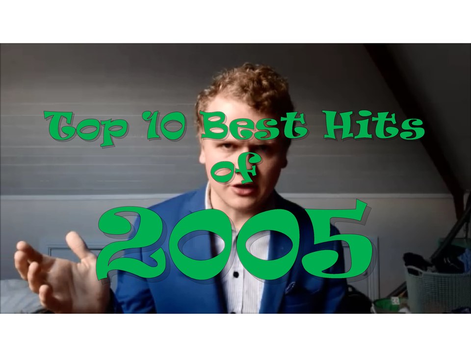 Top 10 Best Hit Songs of 2005