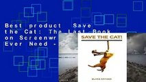 Best product  Save the Cat: The Last Book on Screenwriting You'll Ever Need - Blake Snyder