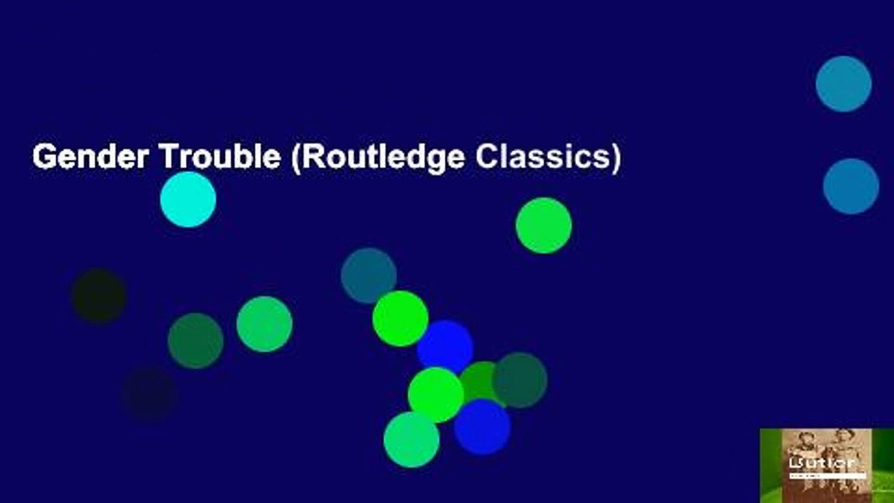 Gender Trouble (Routledge Classics)