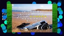 If You re Bored With Your Camera Read This Book (If you re ... Read This Book)