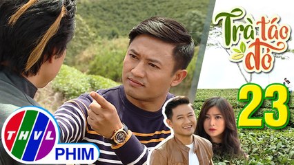 THVL | Trà táo đỏ - Tập 23[3]: Khương phanh phui chuyện Hiếu từng đi tù trước mặt mọi người