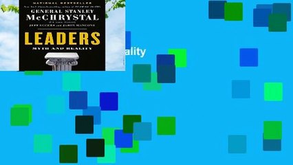 Leaders: Myth and Reality