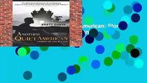 Full version  Another Quiet American: Stories of Life in Laos  Best Sellers Rank : #5