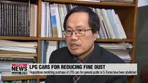 Regulations restricting purchase of LPG cars for general public in S. Korea have been abolished to help fine dust crisis