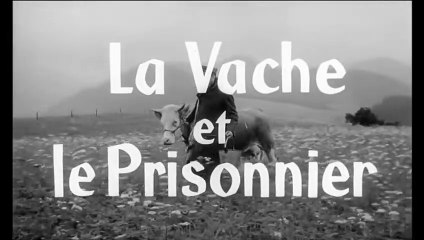 La vache et le prisonnier Film (1959) - FERNANDEL  - The Cow and I