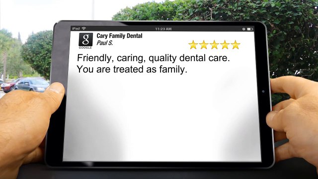 Cary Family Dental CaryIncredible5 Star Review by Paul S