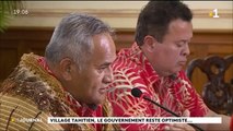 Village tahitien : le gouvernement veut des garanties