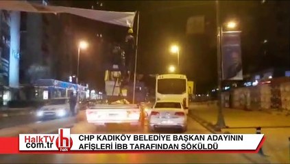 CHP afişlerine  İBB'den  gece operasyonu