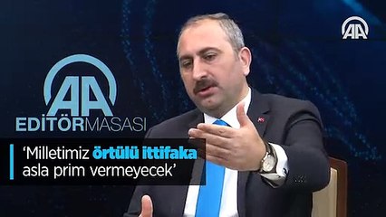 'Milletimiz örtülü ittifaka asla prim vermeyecek'