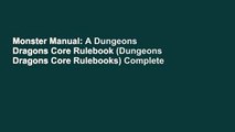 Monster Manual: A Dungeons   Dragons Core Rulebook (Dungeons   Dragons Core Rulebooks) Complete