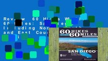 Review  60 Hikes Within 60 Miles: San Diego: Including North, South and East Counties - Sheri