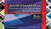 [Read] Assessment in Speech-Language Pathology: A Resource Manual (includes Premium Web Site