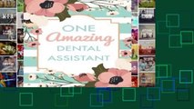 [Read] One Amazing Dental Assistant (6x9 Journal): Green Stripe Pink Flowers, Lightly Lined, 120