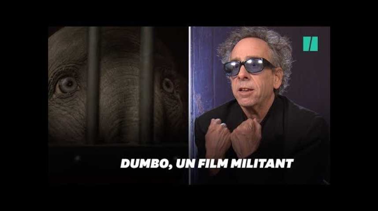 Avec "Dumbo" Tim Burton s'engage contre la captivité animale