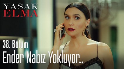 Ender nabız yokluyor.. - Yasak Elma 38. Bölüm