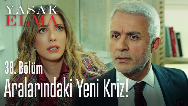 Halit ve Yıldız'ın arasındaki yeni kriz! - Yasak Elma 38. Bölüm