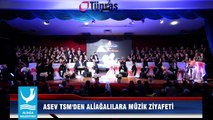 ASEV TSM'DEN ALİAĞALILARA MÜZİK ZİYAFETİ