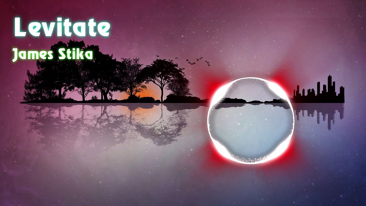 James Stikå - Levitate