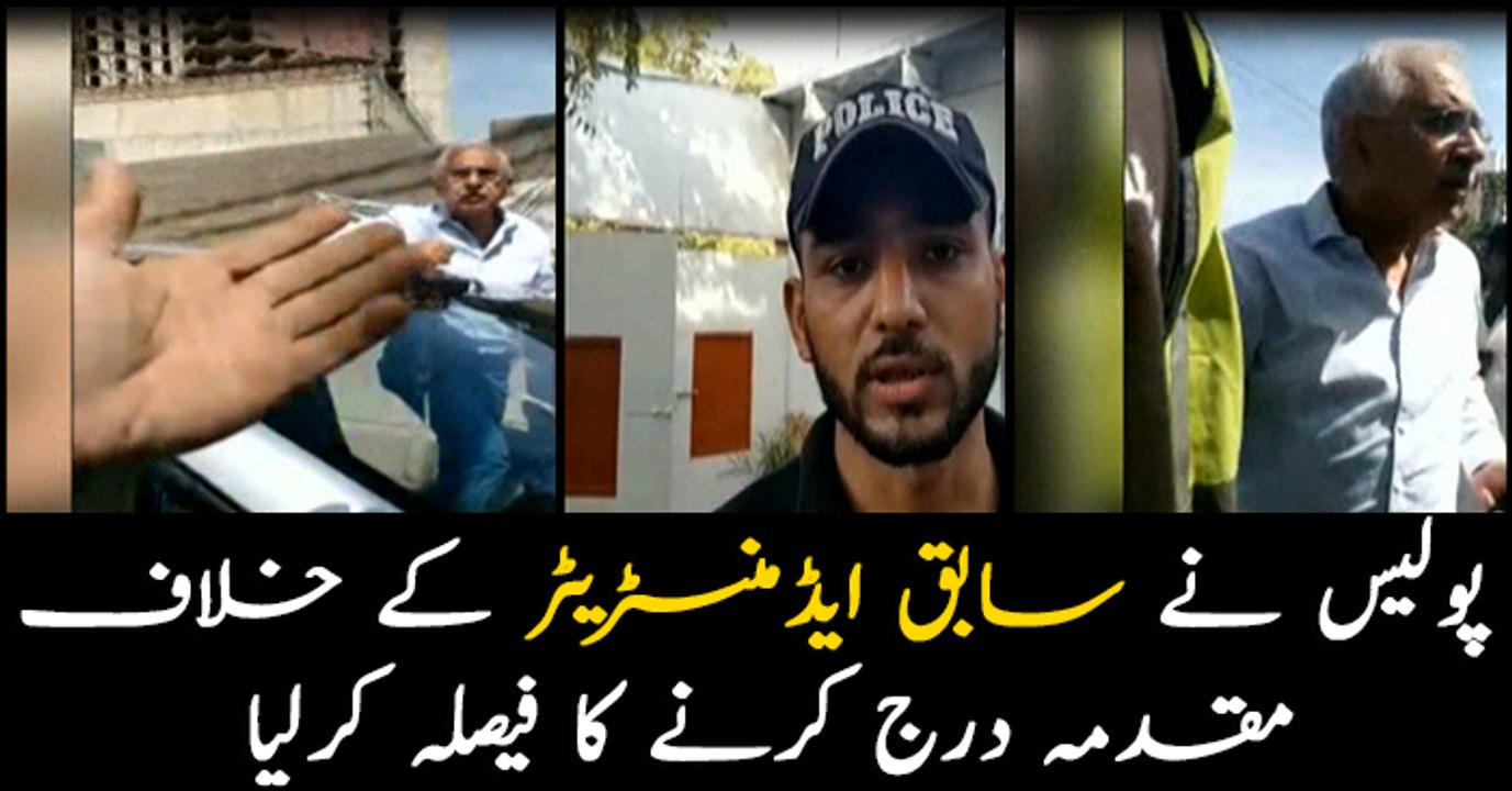 Ex-administrator Karachi Fahim Zaman threatening police, FIR registered