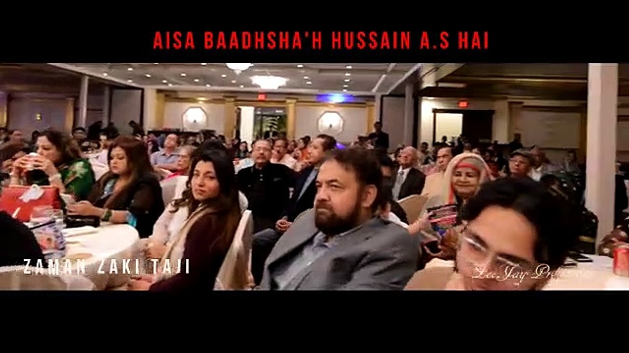 Aisa Baadsha'ah Hussain a.s hai - Zaman Zaki Taji