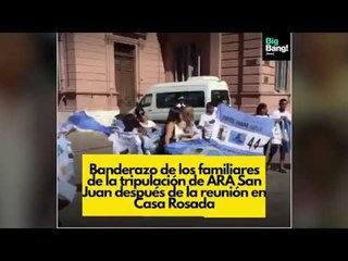Los familiares del ARA San Juan hicieron un banderazo tras la reunión en Casa Rosada
