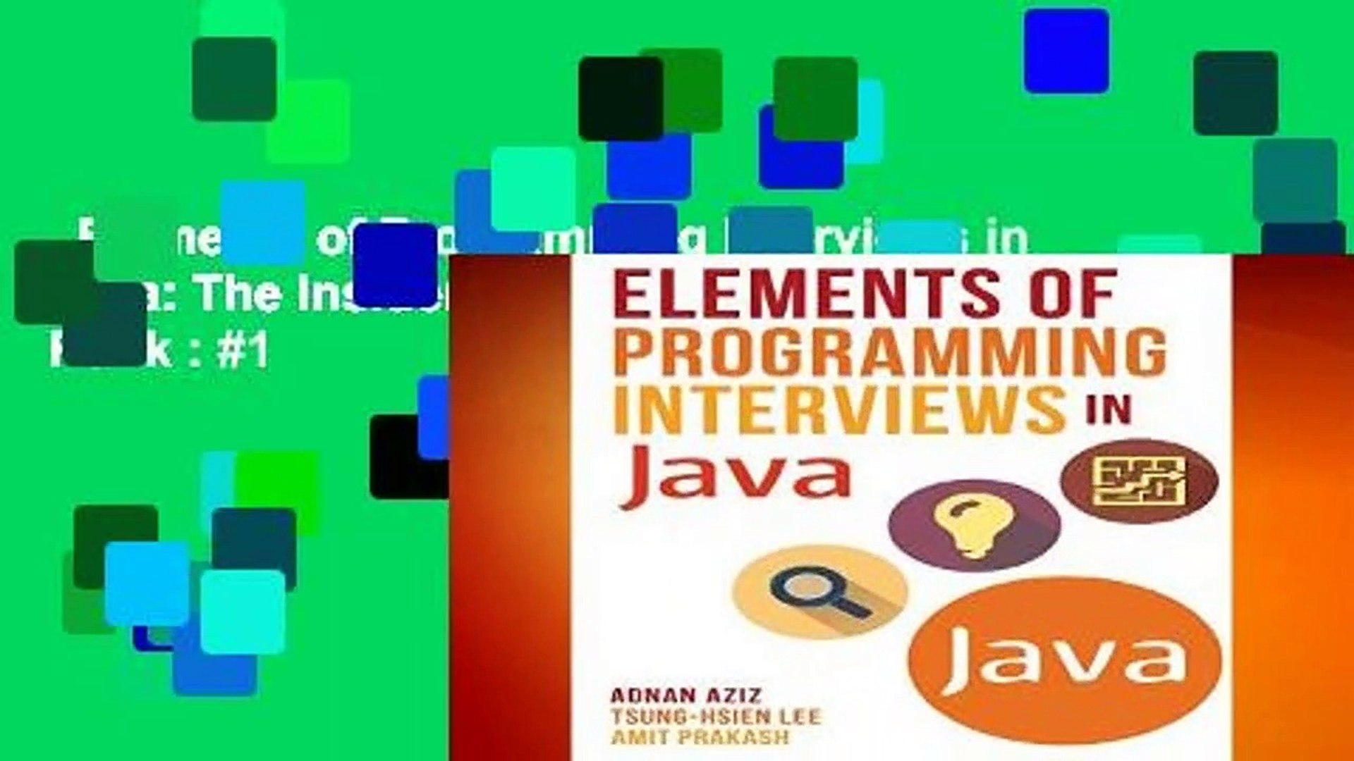Elements of Programming Interviews in Java: The Insiders  Guide  Best Sellers Rank : #1