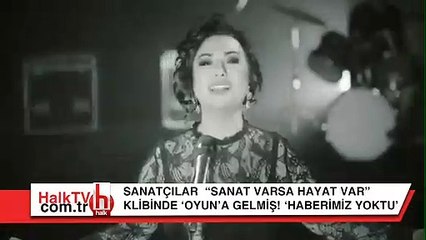Sanatçılar 'oyun'a geldi: ‘Haberimiz yok'