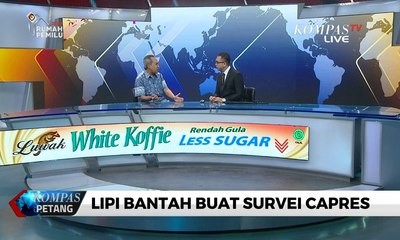 Dialog: LIPI Bantah Lakukan Survei Elektabilitas Capres