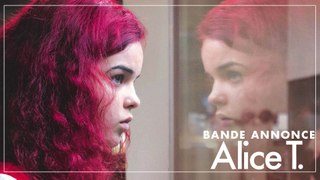 ALICE T. - Bande annonce officielle - Au cinéma le 1er mai