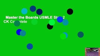 Master the Boards USMLE Step 2 CK Complete