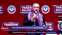 Erdoğan’dan Ayasofya açıklaması