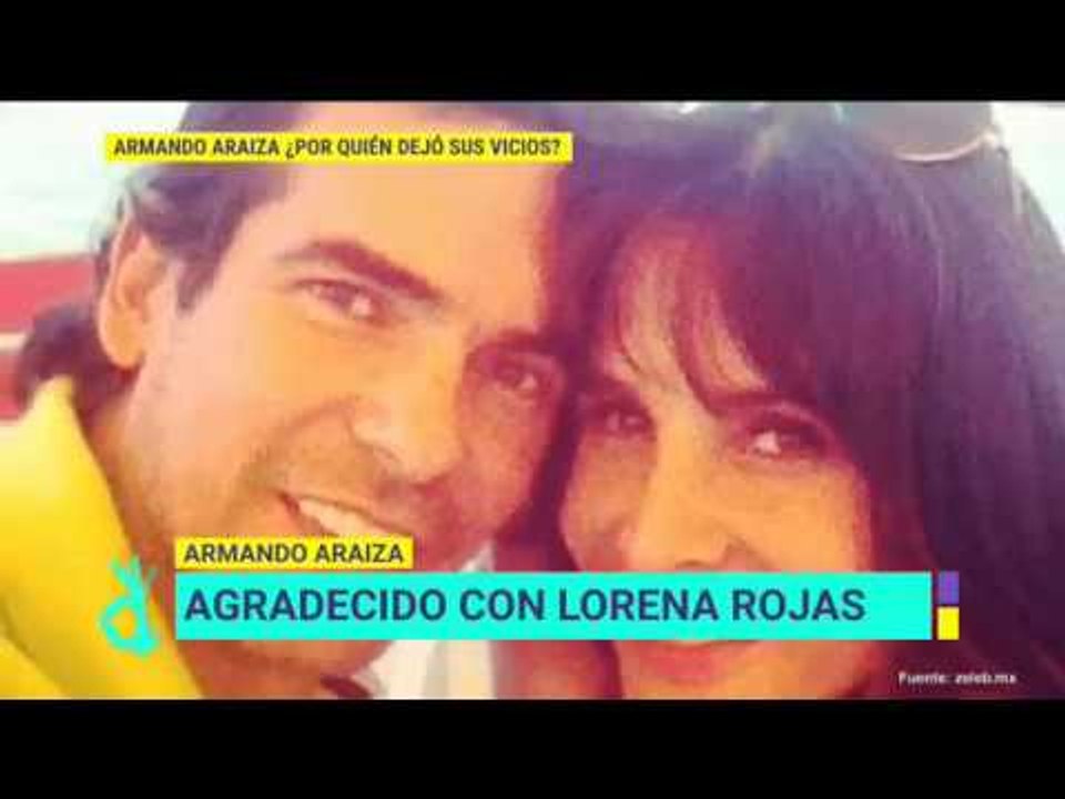 Armando Araiza está agradecido con Lorena Rojas | De Primera Mano