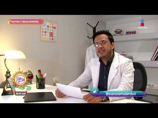 Mitos y Realidades de la salud bucal  | Sale el Sol