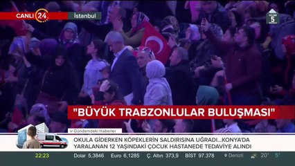 Başkan Erdoğan, Büyük Trabzonlular Buluşması'nda