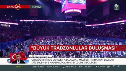Başkan Erdoğan, Büyük Trabzonlular Buluşması'nda