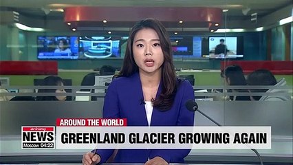 Gigantic Greenland glacier growing after years of melting: NASA