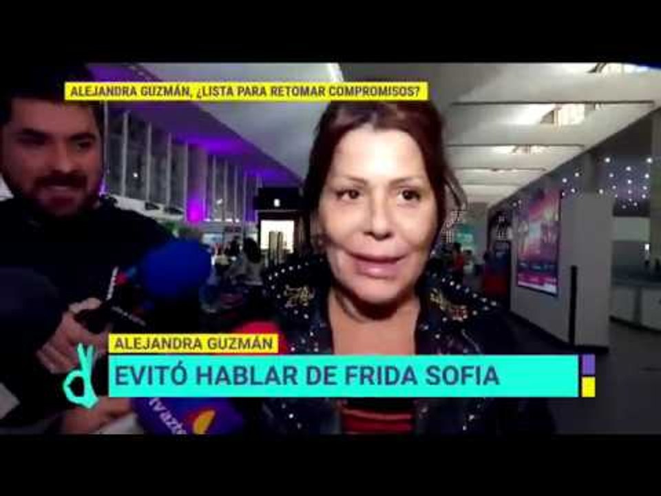 Alejandra Guzmán evitó hablar de Frida Sofía |...