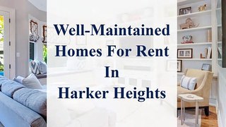 Well-Maintained Homes For Rent In Harker Heights