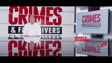 Découvrez le sommaire de "Crimes et faits divers, la quotidienne" tout à l'heure à 13h35 en direct sur NRJ12