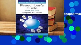Prescriber's Guide: Stahl's Essential Psychopharmacology  For Kindle